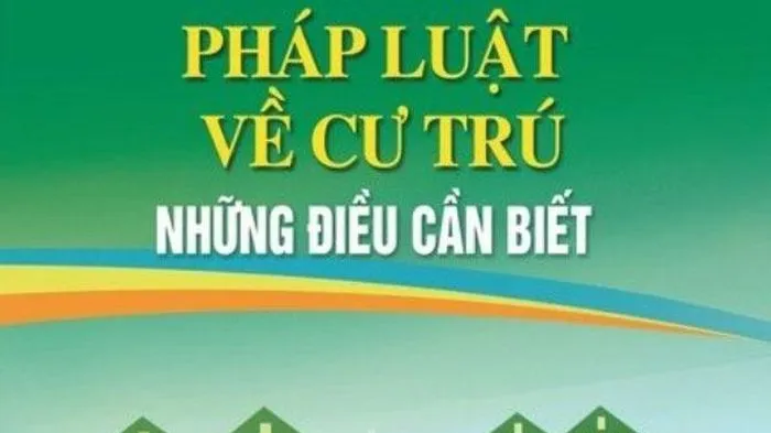 Pháp luật về cư trú – Những điều cần biết