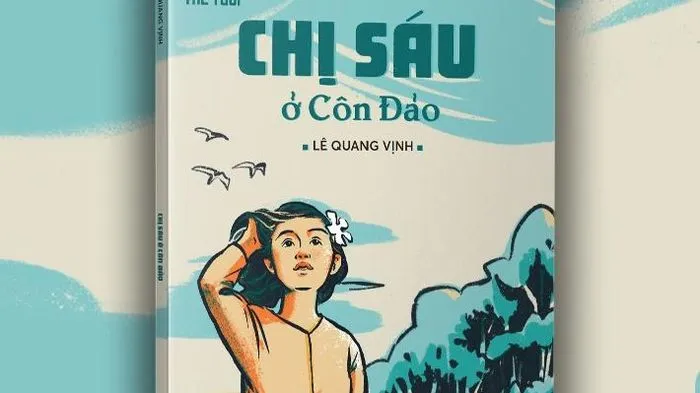 Thêm hiểu về quãng thời gian Chị Sáu ở Côn Đảo