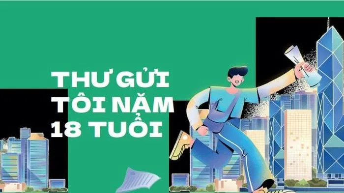 Thư gửi năm tôi 18 tuổi